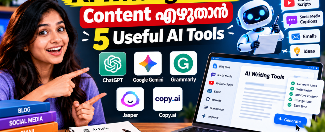 AI Writing Tools: Content എഴുതാൻ 5 Useful AI Tools