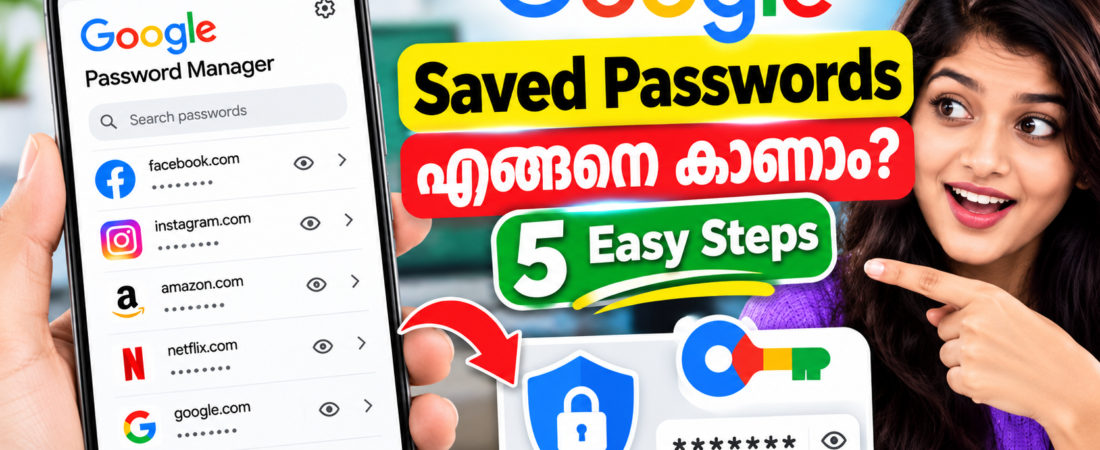 Google Saved Passwords എങ്ങനെ കാണാം? 5 Easy Steps